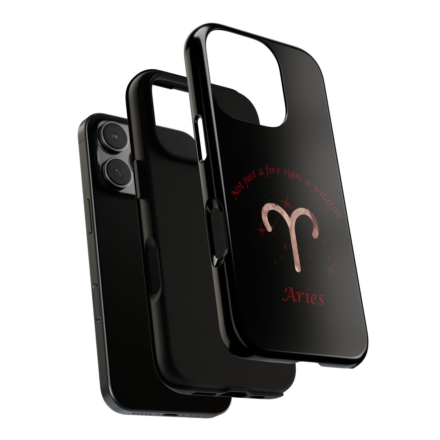 Aries Phone Case - Zodiac Gift, Astrology Accessory, Tough Case, Birthday Present, Horoscope "Not just a fire sign, a wildfire"