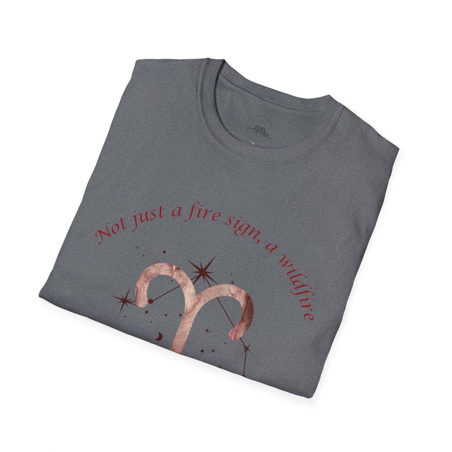 Aries Zodiac T-Shirt, Astrology Tee, Unisex Horoscope Shirt, Celestial Graphic Top, Gifts for Aries, Birthday "Not just a fire sign, a wildfire"
