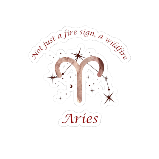 Aries Kiss-Cut Stickers | Astrology Decor, Personalized Gifts, Zodiac Sign Stickers, Fire Sign Art, Laptop Stickers "Not just a fire sign, a wildfire"
